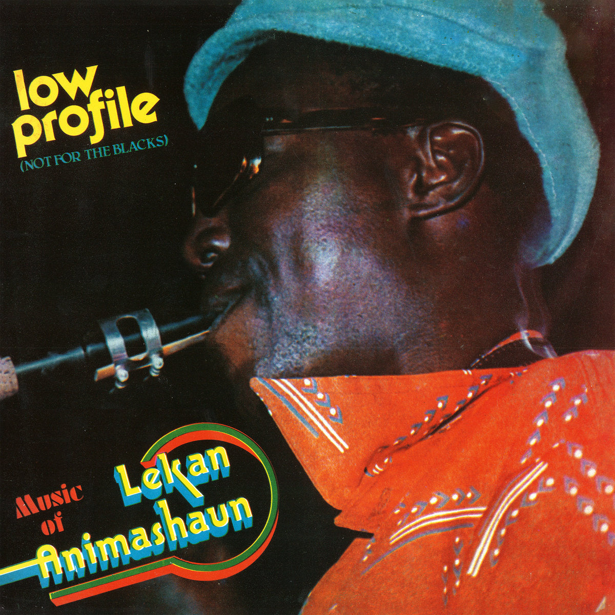 ANIMASHAUN, LEKAN - LOW PROFILE (NOT FOR THE BLACKS) - LP
