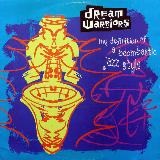 DREAM WARRIORS - MY DEFINITION OF A BOOMBASTIC JAZZ STYLE - 12