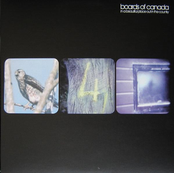 BOARDS OF CANADA - IN A BEAUTIFUL PLACE OUT IN THE COUNTRY - LP