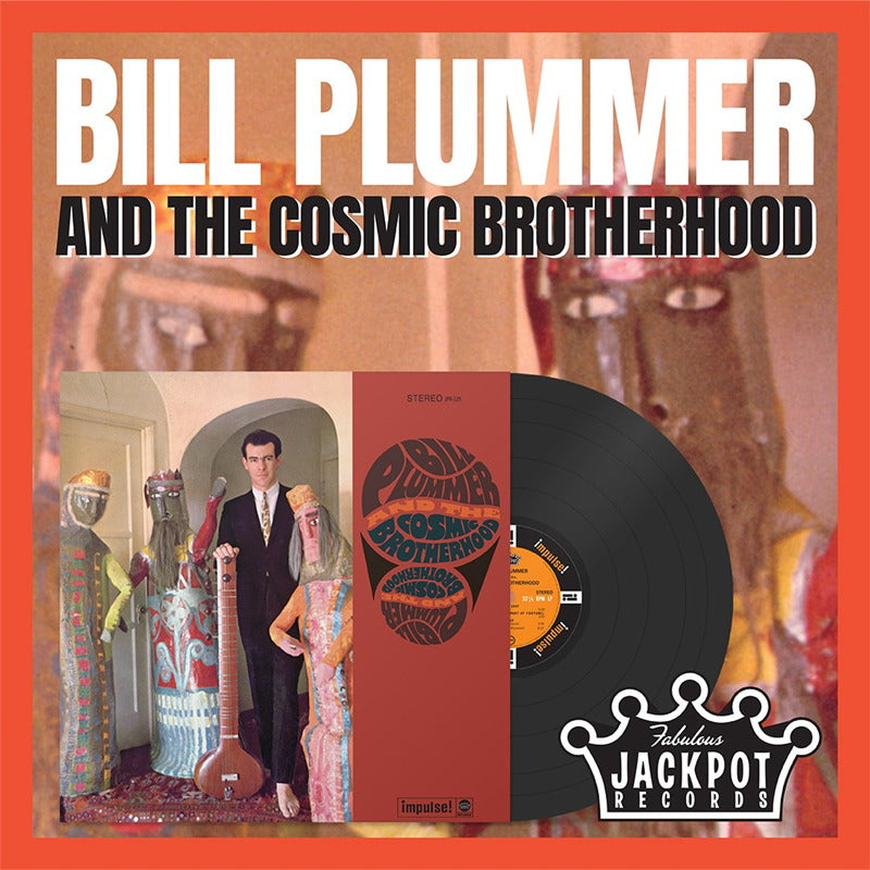 PLUMMER, BILL & COSMIC BROTHERHOOD - BILL PLUMMER & THE COSMIC BROTHERHOOD - LP