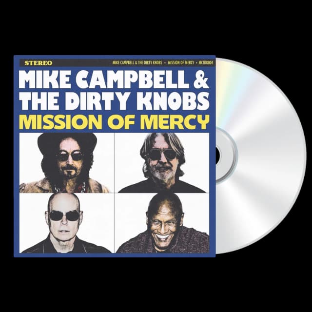 CAMPBELL, MIKE / DIRTY KNOBS - MISSION OF MERCY - CD