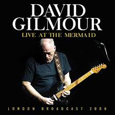 GILMOUR, DAVID - LIVE AT THE MERMAID - CD