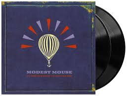 MODEST MOUSE - WE WERE DEAD BEFORE THE SHIP EVEN SANK - LP