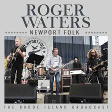 WATERS, ROGER - NEWPORT FOLK - CD