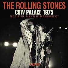 ROLLING STONES - COW PALACE 1975: 2CD SET - CD