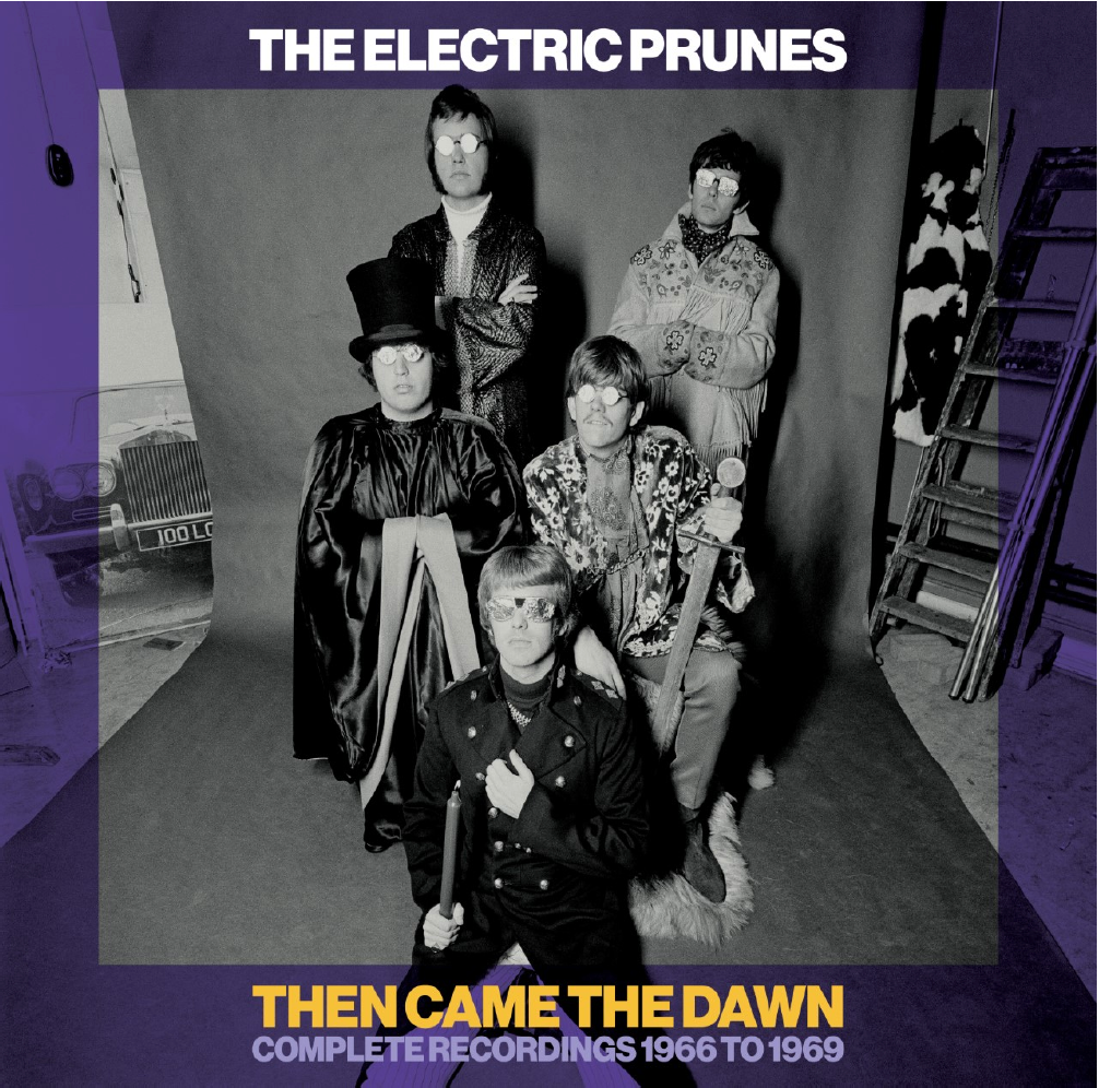 ELECTRIC PRUNES - THEN CAME THE DAWN : COMPLETE RECORDINGS - CD