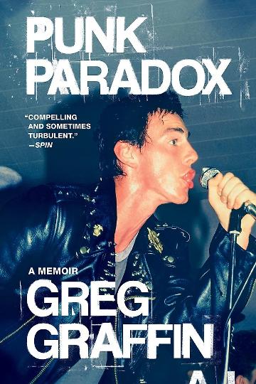 GRAFFIN, GREG - PUNK PARADOX: A MEMOIR - BK