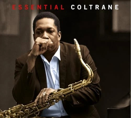 COLTRANE, JOHN - ESSENTIAL COLTRANE : DIGIPAK - CD