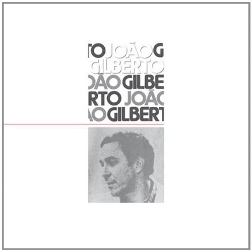 GILBERTO, JOAO - JOAO GILBERTO (1973 WHITE COVER): CLEAR - LP