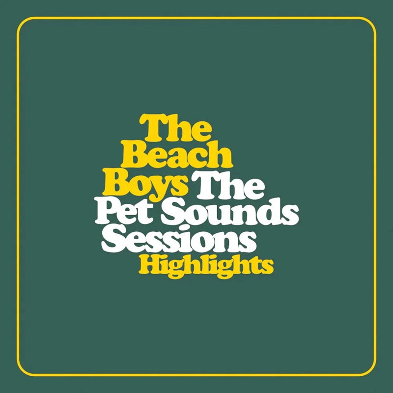 The Beach Boys - Pet Sounds Sessions Highlights