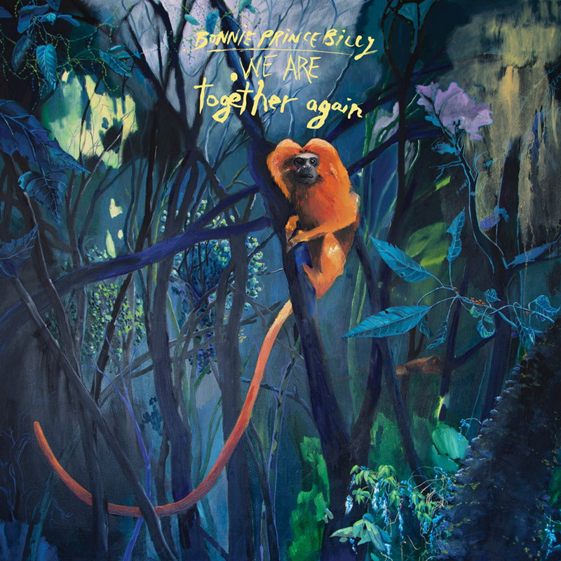 Bonnie Prince Billy - We Are Together Again