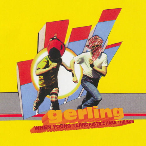 Gerling - When Young terrorists Chase The Sun