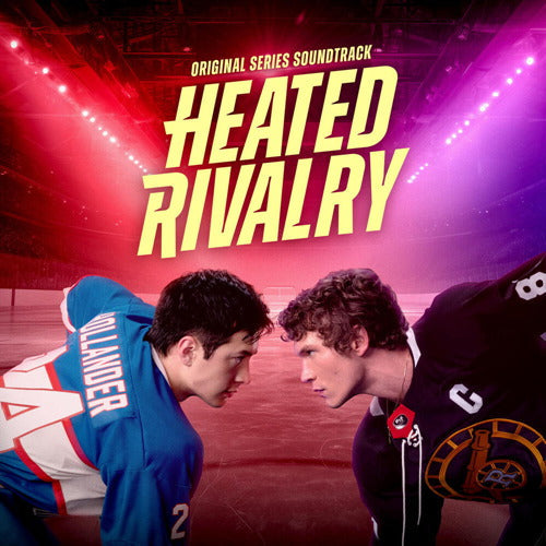 Heated Rivalry - Soundtrack