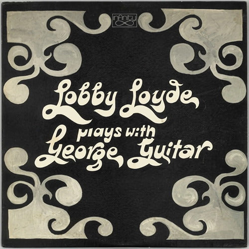 Lobby Loyde - Plays With George Guitar