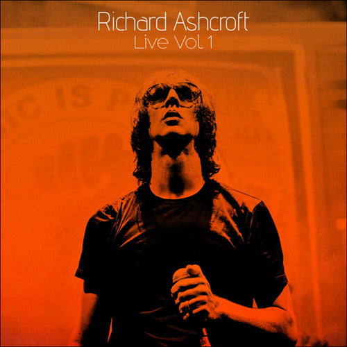 Richard Ashcroft - Live : Volume One