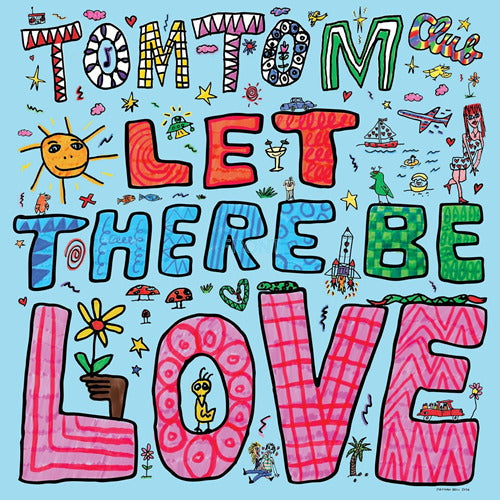 Tom Tom Club - Let There Be Love