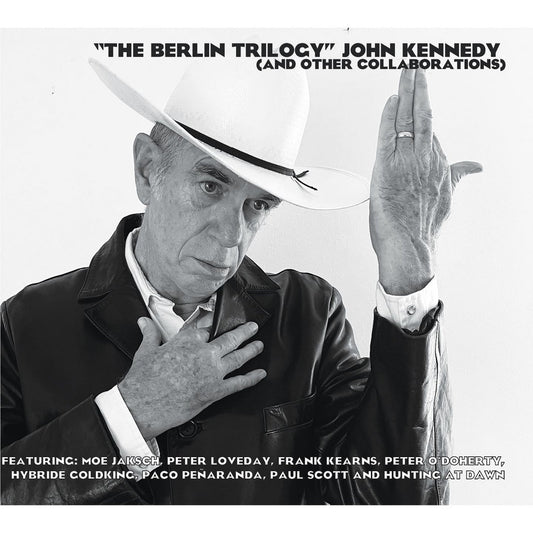 KENNEDY, JOHN - BERLIN TRILOGY: AND OTHER COLLABORATIONS - CD