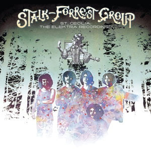 STALK-FOREST GROUP - ST. CECILIA - ELEKTRA RECORDINGS: 2LP - LP