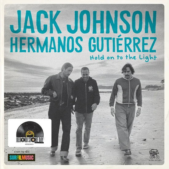 JOHNSON, JACK / HERMANOS GUTIERREZ - HOLD ON TO THE LIGHT - 7
