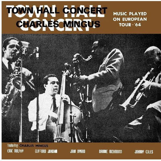 MINGUS, CHARLES - TOWN HALL CONCERT 1964 VOL. 1 - LP