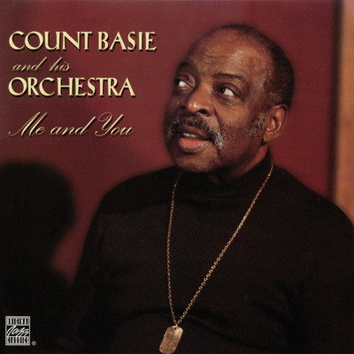 BASIE, COUNT & HIS ORCHESTRA - ME AND YOU: 180 GRAM AUDIOPHILE - LP