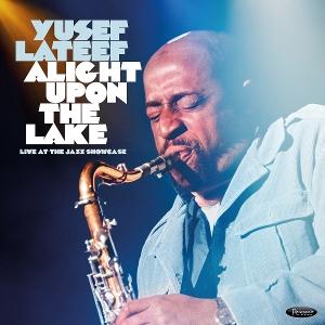 LATEEF, YUSEF - ALIGHT UPON THE LAKE: LIVE AT JAZZ SHOWC - LP