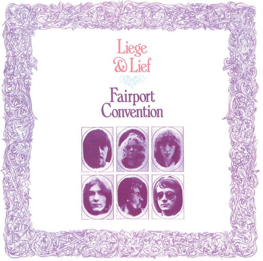 FAIRPORT CONVENTION - LIEGE & LIEF : 180-GRAM VINYL - LP