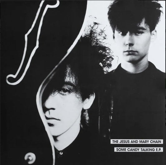 JESUS & MARY CHAIN - SOME CANDY TALKING EP - LP