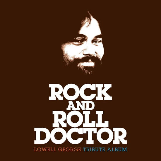 GEORGE, LOWELL / TRIBUTE - ROCK & ROLL DOCTOR: LOWELL GEORGE TRIBUT - LP