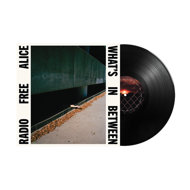 RADIO FREE ALICE - WHAT'S IN BETWEEN : BLACK VINYL - LP