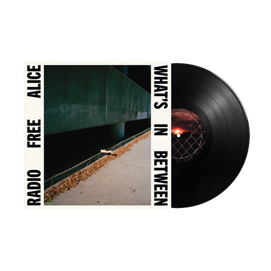 RADIO FREE ALICE - WHAT'S IN BETWEEN : BLACK VINYL - LP