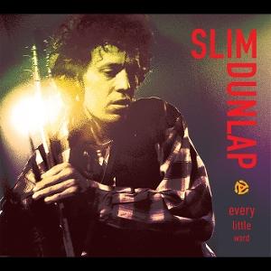 DUNLAP, SLIM - EVERY LITTLE WORD: BEST OF THE BONUS - LP
