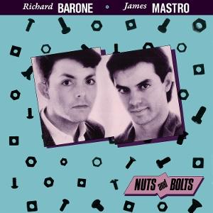 BARONE, RICHARD / JAMES MASTRO - NUTS & BOLTS + 4 BONUS TRACKS - CD