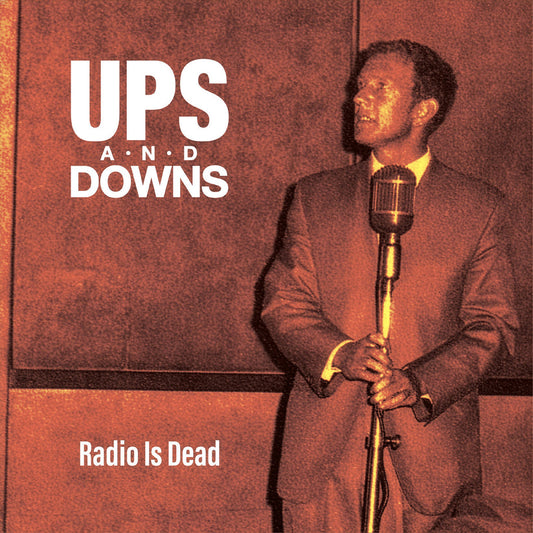 UPS & DOWNS - RADIO IS DEAD (EP) - CD