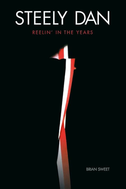 STEELY DAN / BRIAN SWEET - REELIN' IN THE YEARS - BK