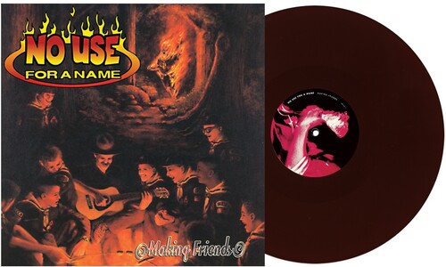 NO USE FOR A NAME - MAKING FRIENDS : BROWN (2026 REISSUE) - LP