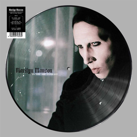 MARILYN MANSON - IN THE AIR TONIGHT : PICTURE DISC - LP