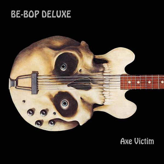 BE BOP DELUXE - AXE VICTIM : REMASTERED - LP