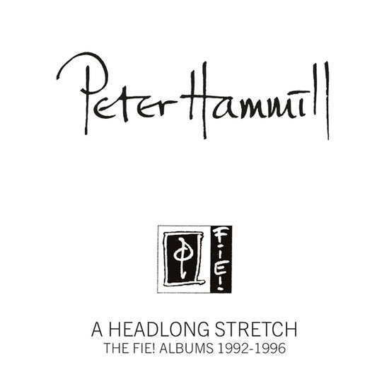 HAMMILL, PETER - HEADLONG STRETCH FIE! ALBUMS 1992-96 - CD