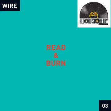 WIRE - READ & BURN 03: EXPANDED EDITION - LP