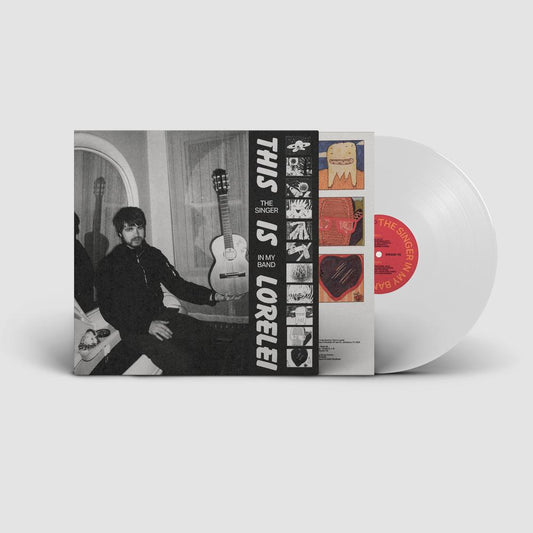 THIS IS LORELEI - SINGER IN MY BAND: WHITE VINYL - LP
