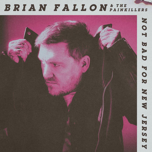 FALLON, BRIAN - NOT BAD FOR NEW JERSEY - CD