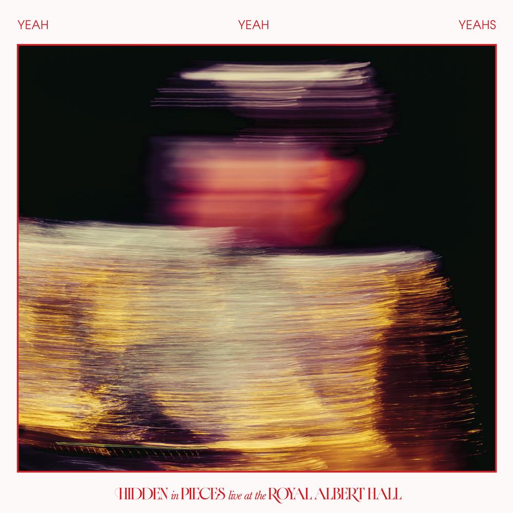 YEAH YEAH YEAHS - HIDDEN IN PIECES: LIVE AT ROYAL ALBERT - CD