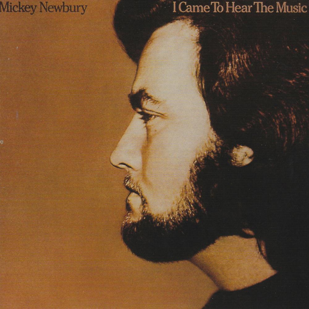 NEWBURY, MICKEY - I CAME TO HEAR THE MUSIC: 2026 REISSUE - CD