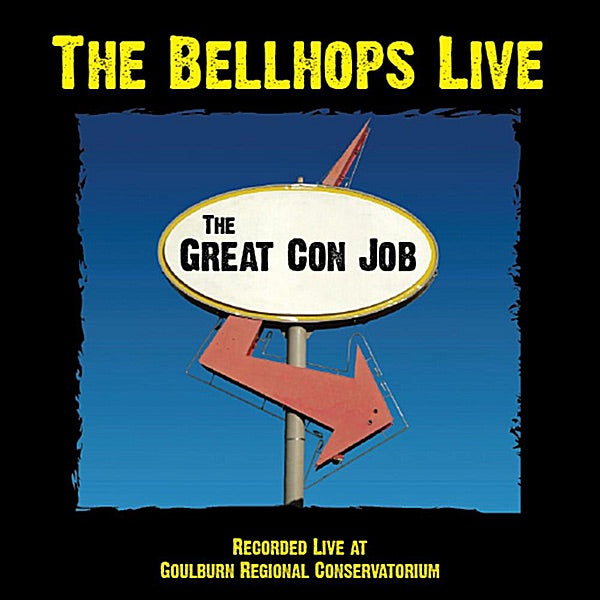 BELLHOPS - GREAT CON JOB: BELLHOPS LIVE - CD