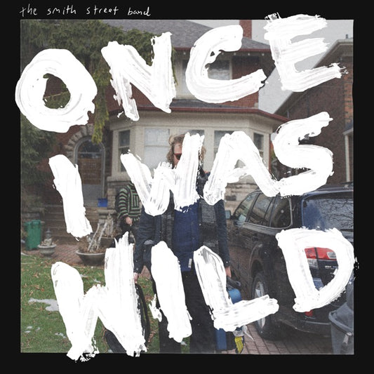SMITH STREET BAND - ONCE I WAS WILD - CD