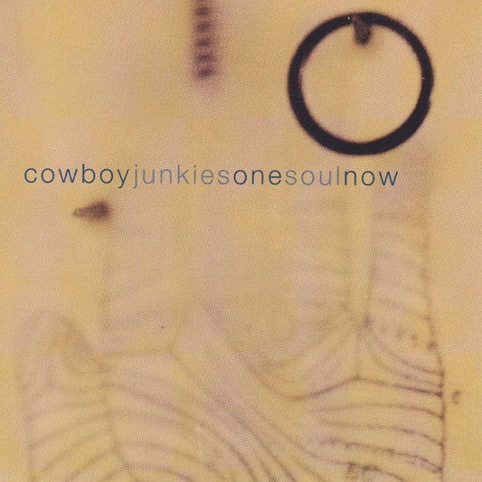 COWBOY JUNKIES - ONE SOUL NOW : 2025 REISSUE - CD