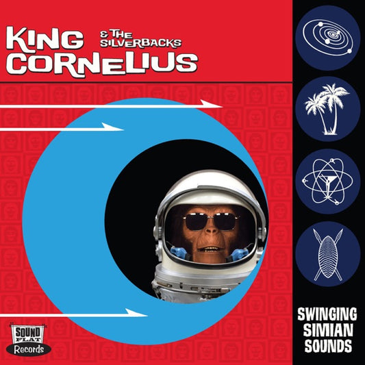 KING CORNELIUS & THE SILVERBACKS - SWINGING SIMIAN SOUNDS - LP
