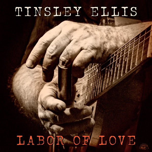 ELLIS, TINSLEY - LABOR OF LOVE - CD