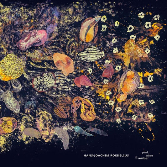 ROEDELIUS, HANS-JOACHIM - PINK BLUE & AMBER : 2025 REMASTER (2LP) - LP